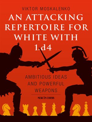 cover image of An Attacking Repertoire for White with 1.d4